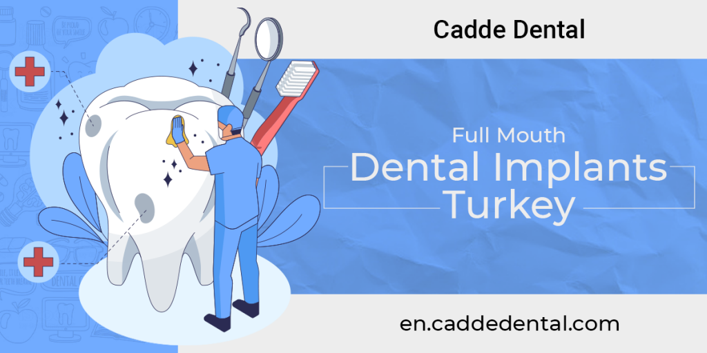 full mouth dental implants turkey