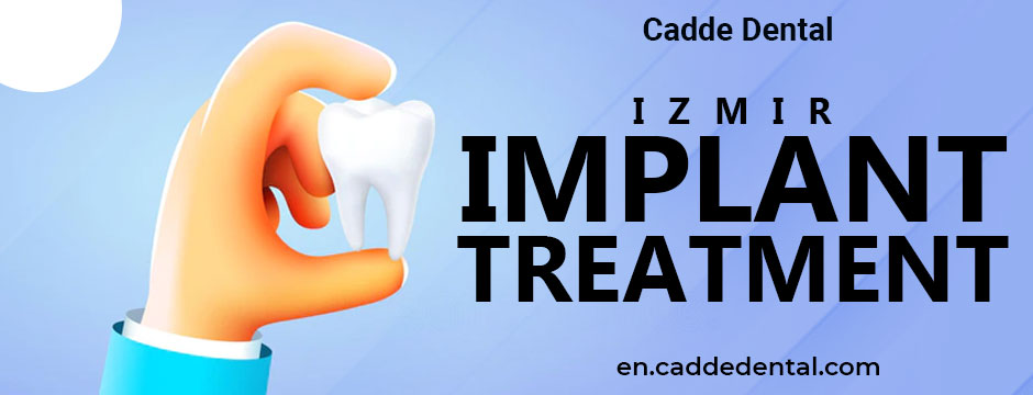 Izmir Implant Treatment