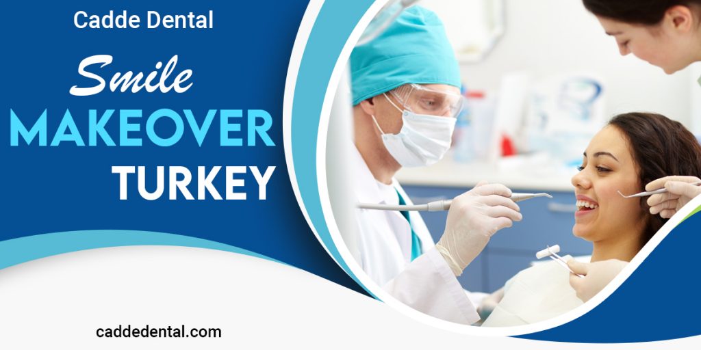 Smile Makeover Turkey